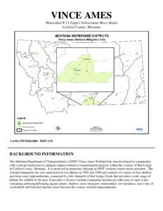 VINCE AMES Watershed # 13-Upper Yellowstone River Basin Carbon County, Montana LAND OWNERSHIP: PRIVATE