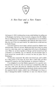 A New Year and a New Future  On January 6, 1919, I celebrated my twenty-ninth birthday by pulling out of Washington. Just before I left, I received a telegram from Mr. Mather. He was in Albuquerque, New Mexico. 