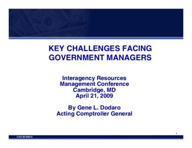 GAO-09-609CG Key Challenges Facing Government Managers