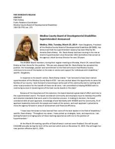 FOR IMMEDIATE RELEASE CONTACT Patti Hetkey Public Relations Coordinator Medina County Board of Developmental Disabilities[removed]ext. 273