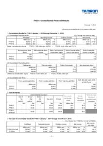 FY2013 Consolidated Financial Results February 7, 2014 (Amounts are rounded down to the nearest million yen) 1. Consolidated Results for FY2013 (January 1, 2013 through December 31, [removed]Consolidated financial resul