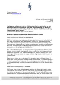Fødevarestyrelsen E-mail til  Hellerup, den 3. december 2012 KJ/ks e-mail: 