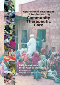 Operational challenges of implementing Community Therapeutic Care