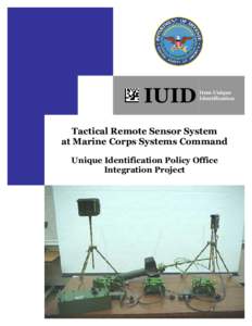 IUID  Item Unique Identification  Tactical Remote Sensor System