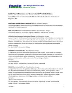     FAEIS Natural Resources and Conservation CIPS with Definitions  Content Taken from the National Center for Education Statistics Classification of Instructional  Programs ‐ 2010 