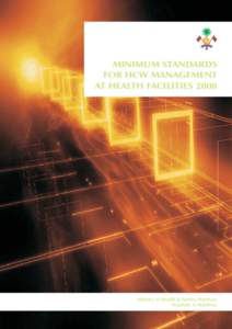 MINIMUM STANDARDS FOR HCW MANAGEMENT AT HEALTH FACILITIES 2008