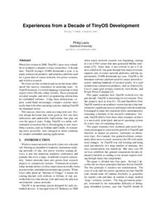 Experiences from a Decade of TinyOS Development http://www.tinyos.net Philip Levis Stanford University 