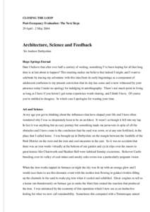 CLOSING THE LOOP Post-Occupancy Evaluation: The Next Steps 29 April - 2 May 2004 Architecture, Science and Feedback Sir Andrew Derbyshire