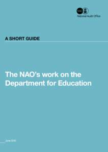 A short guide  The NAO’s work on the Department for Education  June 2010