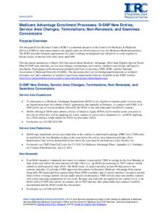 MARCH[removed]Medicare Advantage Enrollment Processes: D-SNP New Entries, Service Area Changes, Terminations, Non-Renewals, and Seamless Conversions Purpose/Overview