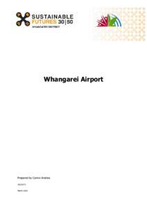 Whangarei Airport  Prepared by Carine Andries[removed]March 2010