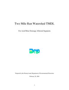 Two Mile Run Watershed TMDL For Acid Mine Drainage Affected Segments