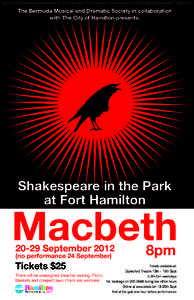 UNDER THE DISTINGUISHED PATRONAGE OF HIS EXCELLENCY THE GOVERNOR THE HONORABLE GEORGE FERGUSSON AND MRS. FERGUSSON  The Bermuda Musical and Dramatic Society in collaboration with The City of Hamilton presents:  Shakespea
