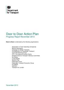 Do not remove this if sending to pagerunnerr Page Title  Door to Door Action Plan Progress Report November 2013 Door to Door is endorsed by the following organisations: