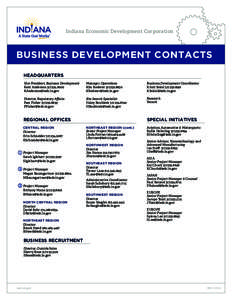 Indiana Economic Development Corporation  business development CONTACTS HEADQUARTERS Vice President, Business Development Kent Anderson[removed]