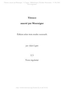 Térence, annoté par Montaigne - A. Legros - Bibliothèques Virtuelles HumanistesTexte régularisé Térence annoté par Montaigne