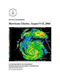 Service Assessment  Hurricane Charley, August 9-15, 2004