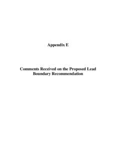 Appendix E  Comments Received on the Proposed Lead Boundary Recommendation  October 29, 2009