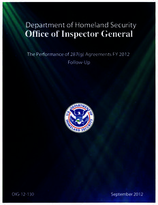 OIG – 12 – 130 The Performance of 287(g) Agreements FY 2012 Follow-Up