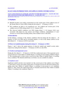 Dekadno: ICPACIGAD CLIMATE PREDICTION AND APPLICATIONS CENTRE (ICPAC) 10 DAY CLIMATOLOGICAL SUMMARY AND IMPACTS FOR FIRST DEKAD (1 – 10 JANUARY) 2014