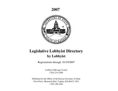 2007  Legislative Lobbyist Directory by Lobbyist Registrations through[removed]Lobbyist Message Center