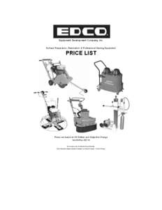 Equipment Development Company, Inc. Surface Preparation, Restoration & Professional Sawing Equipment PRICE LIST  Prices are based on US Dollars and Subject to Change
