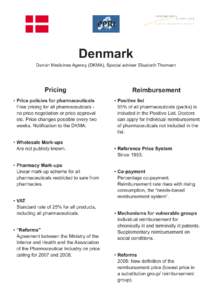 Denmark  Danish Medicines Agency (DKMA), Special adviser Elisabeth Thomsen Pricing