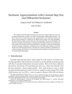 Stochastic Approximations with Constant Step Size and Differential Inclusions∗ Gr´egory Roth† and William H. Sandholm‡ July 18, 2012  Abstract