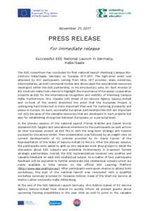November 21, 2017  PRESS RELEASE For immediate release Successful EEE National Launch in Germany, Halle/Saale