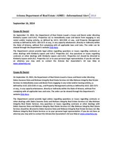 Arizona Department of Real Estate (ADRE) –Informational Alert 2014 September 16, 2014 Cease & Desist On September 15, 2014, the Department of Real Estate issued a Cease and Desist order directing Kimberly Lepore and A.