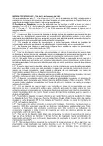 MEDIDA PROVISÓRIA Nº 1.736, de 11 de fevereiro de 1999 o Dá nova redação aos arts. 3 , 16 e 44 da Lei nº 4.771, de 15 de setembro de 1965 e dispõe sobre a proibição do incremento da conversão de áreas floresta