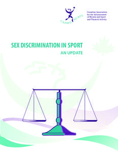 Canadian Association for the Advancement of Women and Sport and Physical Activity  SEX DISCRIMINATION IN SPORT