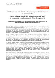 Nota de PrensaSólo 21 empresas en todo el mundo participan como proveedores de ingeniería del consorcio europeo  EADS reelige a Sogeti High Tech como uno de sus 5