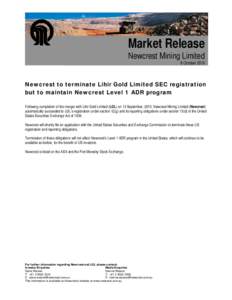 Microsoft Word - MARKET RELEASE Newcrest applies to terminate Lihir Gold Limited SEC registrationdoc
