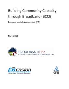 BuildingCommunityCapacity throughBroadband(BCCB) EnvironmentalAssessment(EA)   May2011