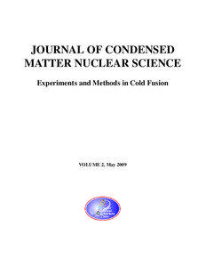 JOURNAL OF CONDENSED MATTER NUCLEAR SCIENCE Experiments and Methods in Cold Fusion