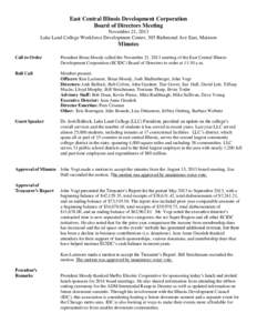 East Central Illinois Development Corporation Board of Directors Meeting November 21, 2013 Lake Land College Workforce Development Center, 305 Richmond Ave East, Mattoon  Minutes