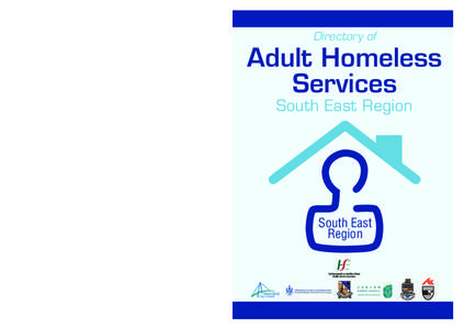 Directory of  Adult Homeless Services South East Region