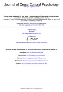 Journal of Cross-Cultural Psychology http://jcc.sagepub.com/ What Is the Meaning of ''on Time''? The Sociocultural Nature of Punctuality Lawrence T. White, Raivo Valk and Abdessamad Dialmy