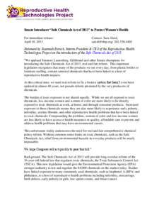 Senate Introduces “Safe Chemicals Act of 2013” to Protect Women’s Health For immediate release: April 10, 2013 Contact: Sara Alcid, [removed[removed]