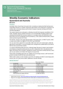 Weekly Economic Indicators: Queensland and Australia[removed]Summary Australian shares closed lower last week, after a tumultuous trade period that had investors responding variously to a number of domestic data release