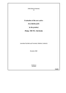 Public Release Summary - Evaluation of the new active FLUMIOXAZIN in the product Pledge 500 WG Herbicide