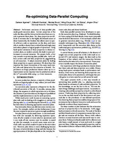 Re-optimizing Data-Parallel Computing Sameer Agarwal1,3 , Srikanth Kandula1 , Nicolas Bruno2 , Ming-Chuan Wu2 , Ion Stoica3 , Jingren Zhou2 1 Microsoft Research, 2 Microsoft Bing, 3 University of California, Berkeley Abs