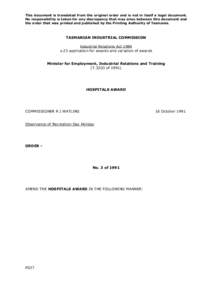 This document is translated from the original order and is not in itself a legal document. No responsibility is taken for any discrepancy that may arise between this document and the order that was printed and published 