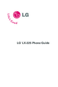 LG LX-225 Phone Guide ® Table of Contents Introduction . . . . . . . . . . . . . . . . . . . . . . . . . . . . . . . .i Section 1: Getting Started . . . . . . . . . . . . . . . . . . . .1