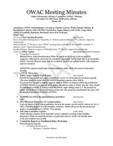 OWAC Meeting Minutes Onsite Wastewater Advisory Committee (OWAC) Meeting November 15, 2013 from 10:00 am to 2:00 pm Room 145 Attendance: OWAC-D Bartholomew, Swanson, Chiordi, Garrett, Wirth, Sinclair, Ehrlich, R Bartholo
