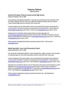 Vacancy Notices March 18, 2014 Assistant Principal, Thomas County Central High School Application Deadline: April 2, 2014