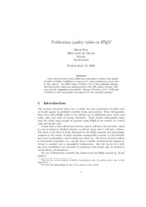 Publication quality tables in LATEX∗ Simon Fear 300A route de Meyrin Meyrin Switzerland Printed April 14, 2005