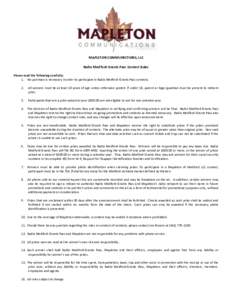 MAPLETON COMMUNICTIONS, LLC Radio Medford-Grants Pass Contest Rules Please read the following carefully: 1. No purchase is necessary in order to participate in Radio Medford-Grants Pass contests. 2.