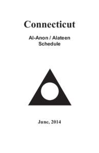 Connecticut Al-Anon / Alateen Schedule June, 2014